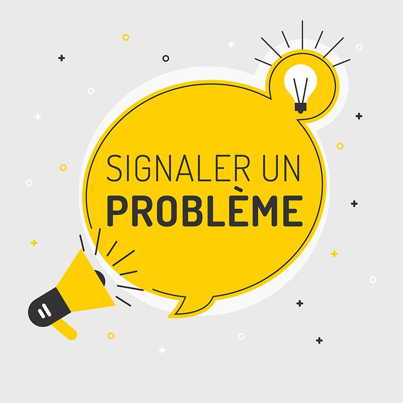 Signaler un probleme